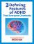 Resursă gratuită: 3 caracteristici definitorii ale ADHD pe care toată lumea le trece cu vederea