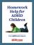 Resursă gratuită: ajutor de temă dovedit pentru copiii cu ADHD